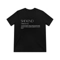 SHE'KEND Definition Tee